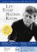 Let Every Nation Know : John F. Kennedy in His Own Words cover