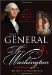 General And Mrs. Washington : The Untold Story of a Marriage And a Revolution cover