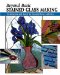 Beyond Basic Stained Glass Making : Techniques and Tools to Expand Your Abilities cover