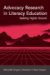 Advocacy Research in Literacy Education : Seeking Higher Ground cover