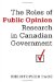 The Roles of Public Opinion Research in Canadian Government cover