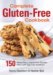 Complete Gluten-free Cookbook : 150 Gluten-free, Lactose-free Recipes, Many With Egg-free Variations cover