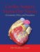 Cardiac Surgery Manual for Nurses: Orientation, Policy, And Procedures