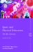 Sport and Physical Education : The Key Concepts cover