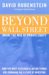 Beyond Wall Street : Inside The Rise Of Private Equity cover