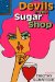 Devils in the Sugar Shop cover