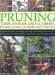 Pruning Trees, Shrubs and Climbers : Hedges, Roses, Flowers Adn Topiary cover