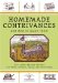 Homemade Contrivances and How to Make Them : 1001 Labor-saving Devices for Farm, Garden, Dairy, and Workshop cover