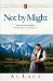 Not by Might cover