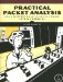 Practical Packet Analysis : Using Wireshark to Solve Real-world Network Problems cover