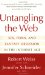 Untangling the Web : Sex, Porn, and Fantasy Obession in the Internet Age cover
