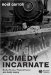 Comedy Incarnate : Buster Keaton, Physical Humor, and Bodily Coping cover