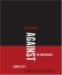 Against the Unspeakable : Complicity, the Holocaust, And Slavery in America cover