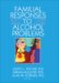 Familial Responses to Alcohol Problems cover