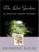 The Lost Gardens : An English Garden Mystery cover
