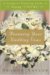 Renewing Your Wedding Vows : A Complete Planning Guide to Saying 