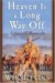 Heaven Is a Long Way Off : A Novel of the Mountain Men cover