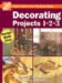  Decorating Projects 1-2-3