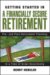  Getting Started in a Financially Secure Retirement