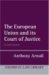  European Union and Its Court of Justice