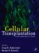  Cellular Transplantation: From Laborabory to Clinic