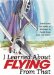 I Learned About Flying from That cover