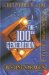 The 100th Generation : The Ibis Prophecy Book One cover