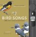 Bird Songs : 250 North American Birds in Song cover