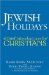 Jewish Holidays : A Brief Introduction for Christians cover