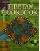Tibetan Cooking : Recipes for Daily Living, Celebration, and Ceremony cover