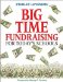 Big Time Fundraising for Today's Schools cover