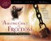 The Amazing Grace of Freedom : The Inspiring Faith of William Wilberforce, the Slaves' Companion cover
