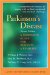 Parkinson's Disease : A Complete Guide for Patients And Families cover