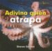 Adivina Quien Atrapa/ Guess Who Grabs cover