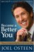 Become a Better You : 7 Keys to Improving Your Life Every Day cover