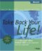 Take Back Your Life! : Using Microsoft Office Outlook 2007 to Get Organized & Stay Organized cover