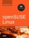 OpenSUSE Linux : Unleashed cover