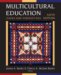 Multicultural Education : Issues And Perspectives cover