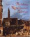 Building Renaissance Venice : Patrons, Architects, And Builders, C. 1430-1500 cover