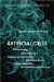 Artificial Cells : Biotechnology, Namomedicine, Regenerative Medicine, Blood Substitutes, Bioencapsulation, and Cell/Stem Cell Therapy cover