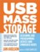 USB Mass Storage : Designing And Programming Devices And Embedded Hosts cover
