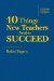 Ten Things New Teachers Need to Succeed cover