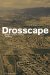 Drosscape : Wasting Land in Urban America cover