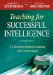 Teaching for Successful Intelligence : To Increase Student Learning and Achievement cover