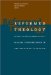 Reformed Theology : Identity and Ecumenicity II  Biblical Interpretation in The Reformed Tradition cover