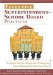Effective Superintendent-school Board Practices : Strategies for Developing And Maintaining Good Relationships With Your Board cover