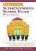 Effective Superintendent-school Board Practices : Strategies for Developing And Maintaining Good Relationships With Your Board cover