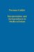 Interpretation And Jurisprudence in Medieval Islam cover