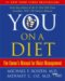 You on a Diet : The Owner's Manual for Waist Management cover