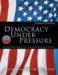 Democracy Under Pressure : An Introduction to the American Political System, 2006 Election Update cover